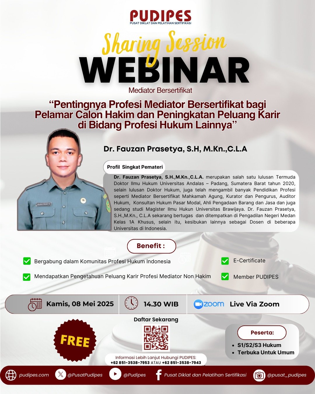 Webinar Pentingnya Profesi Mediator Bersertifikat bagi Pelamar Calon Hakim dan Peningkatan Peluang Karir di Bidang Profesi Hukum Lainnya